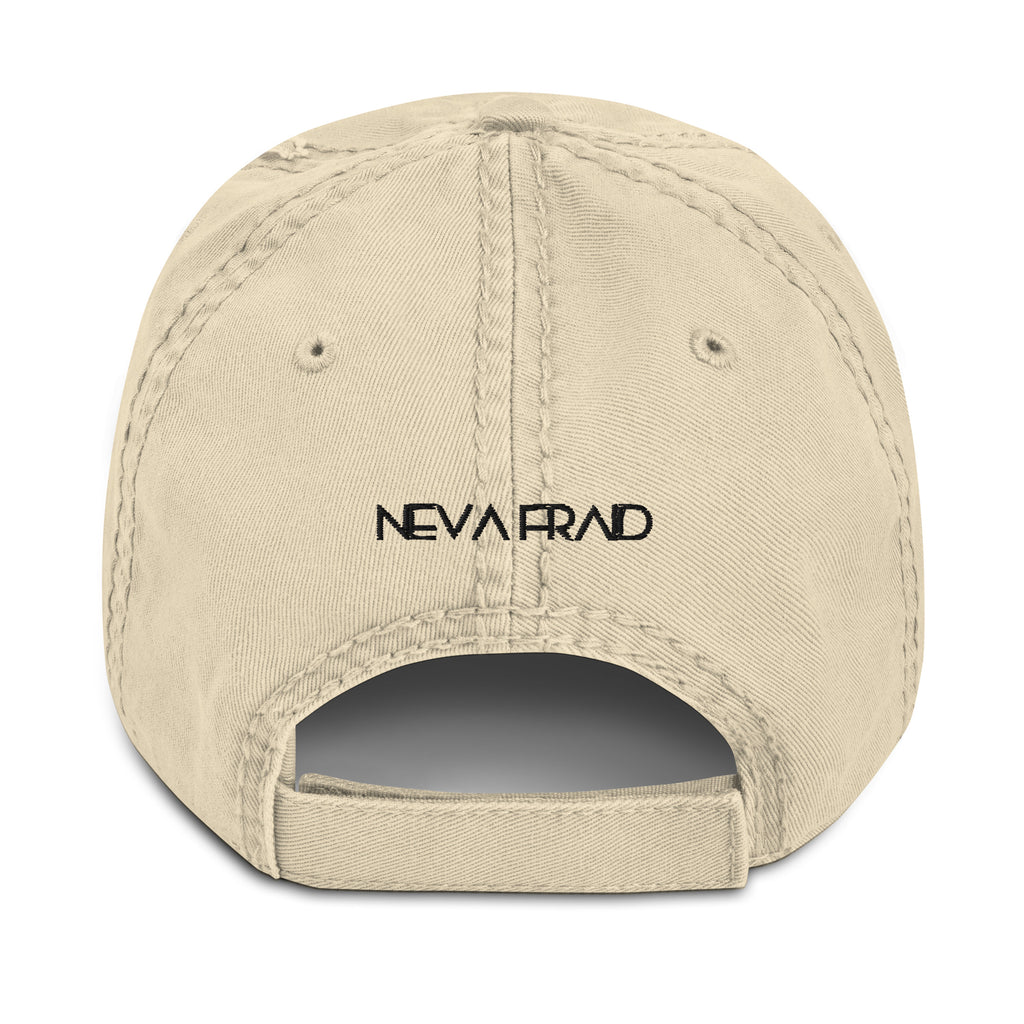 Neva Fraid Distressed Dad Hat