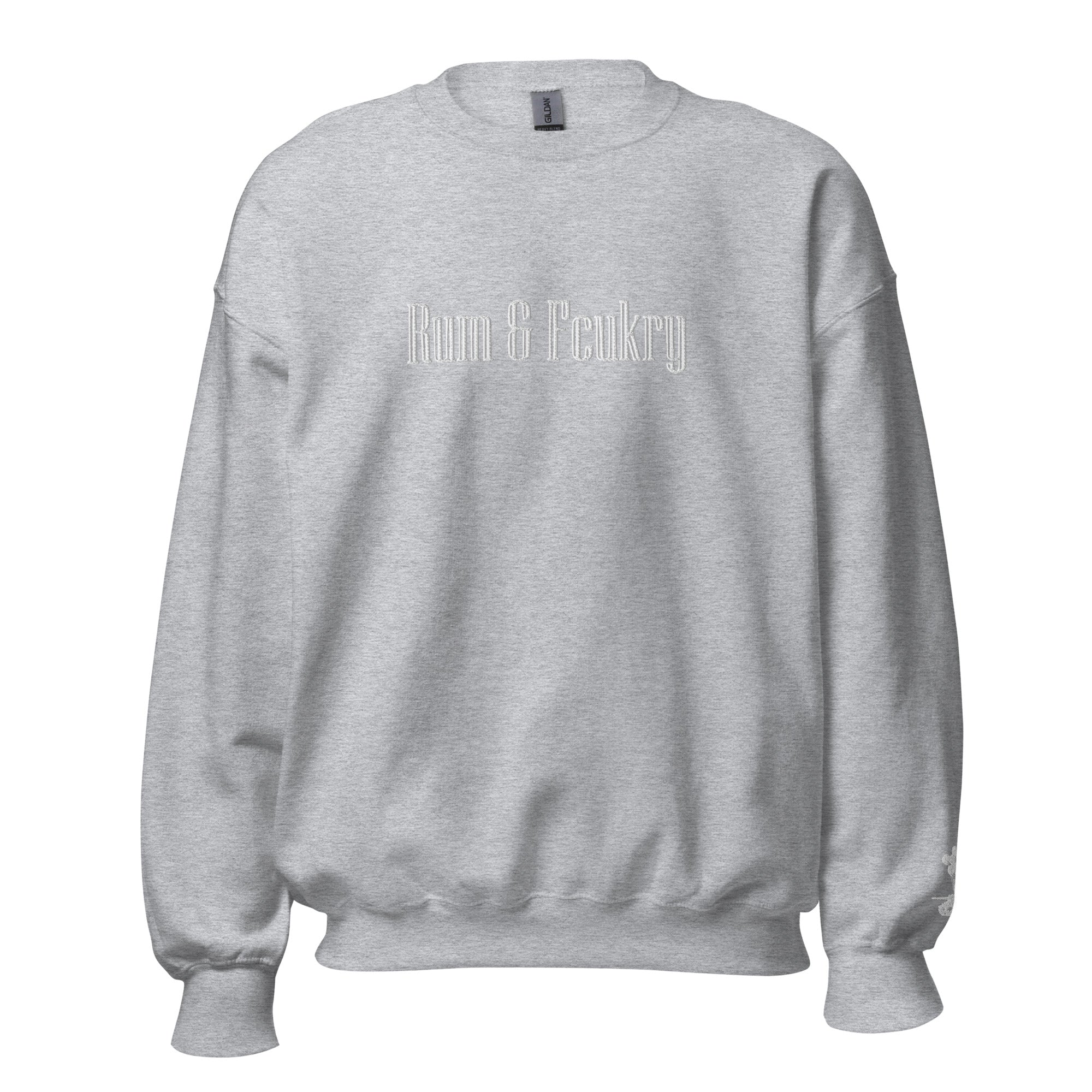 Rum & Fcukry Unisex Sweatshirt