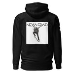 NEVA FRAID (SKATE) Unisex Hoodie