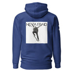 NEVA FRAID (SKATE) Unisex Hoodie