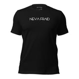 Nevafraid t-shirt