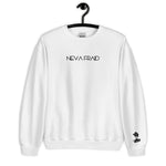 Neva Fraid Unisex Sweatshirt (Embroidered)