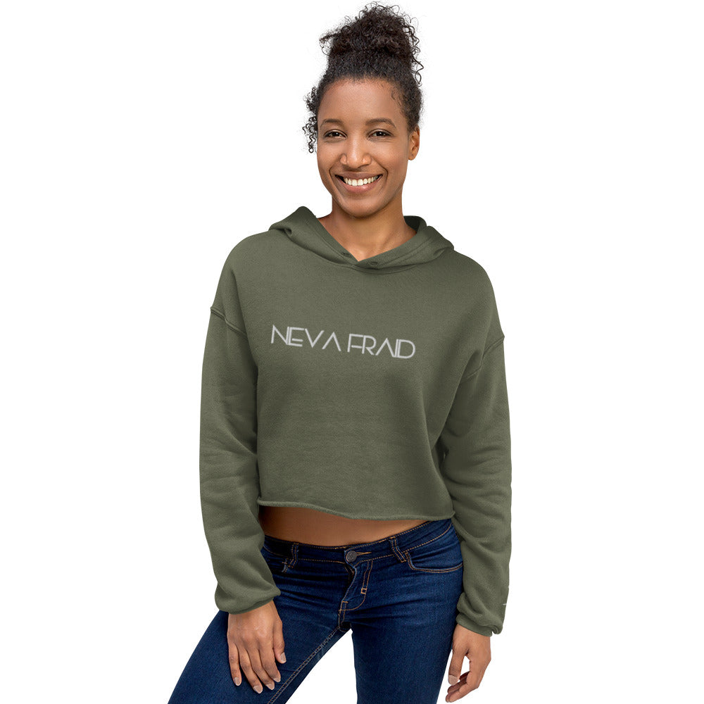 Neva Fraid Crop Hoodie (Embroidered)
